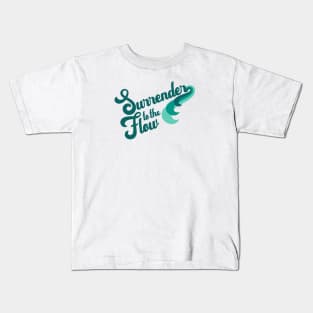 Surrender to the Flow Teal Kids T-Shirt